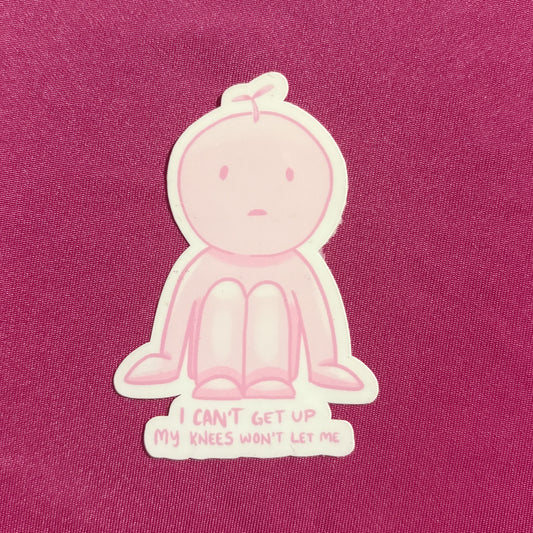 My Knees Hurt Pink Smiski Sticker
